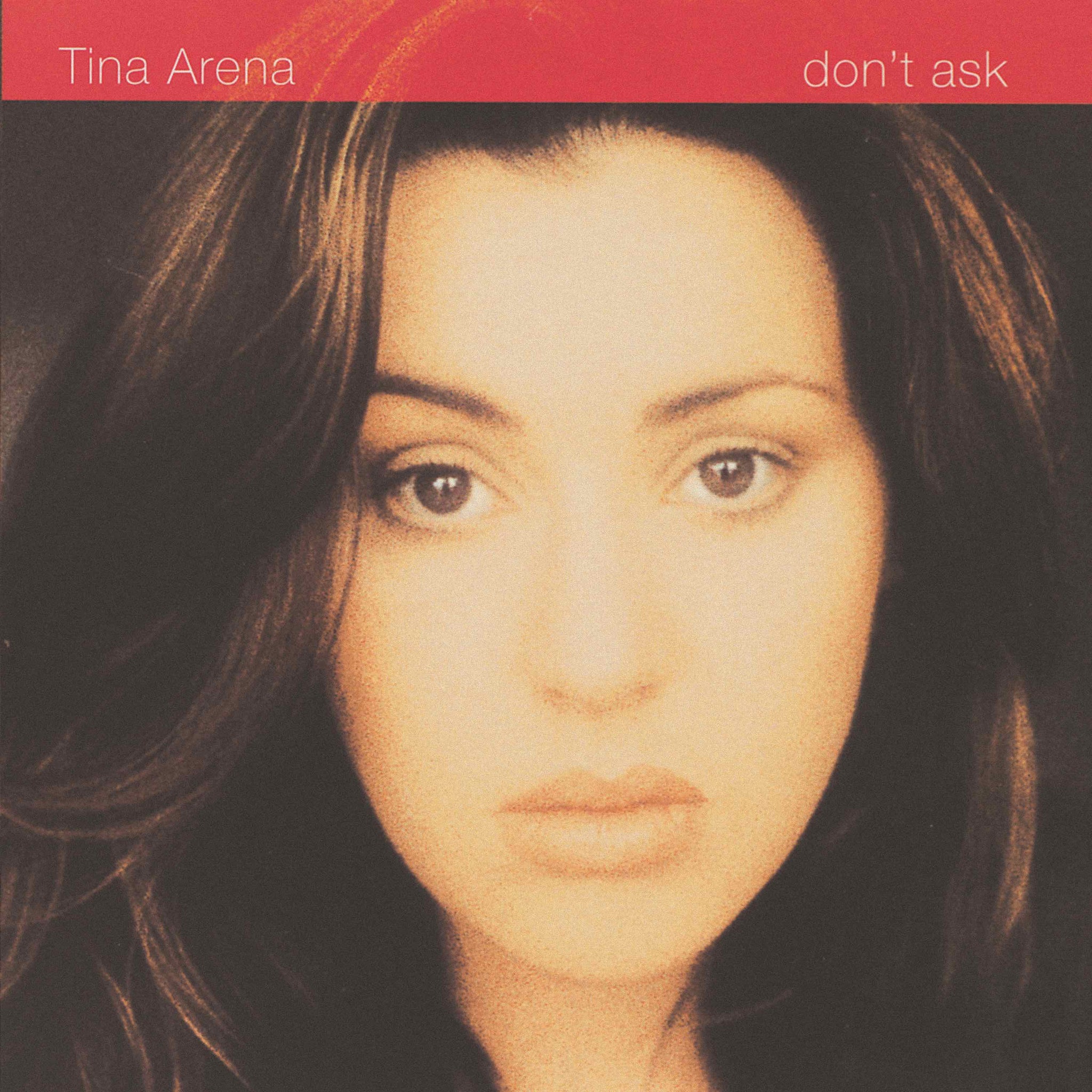 Tina Arena – Don't Ask (30th Anniversary Translucent Red Vinyl)