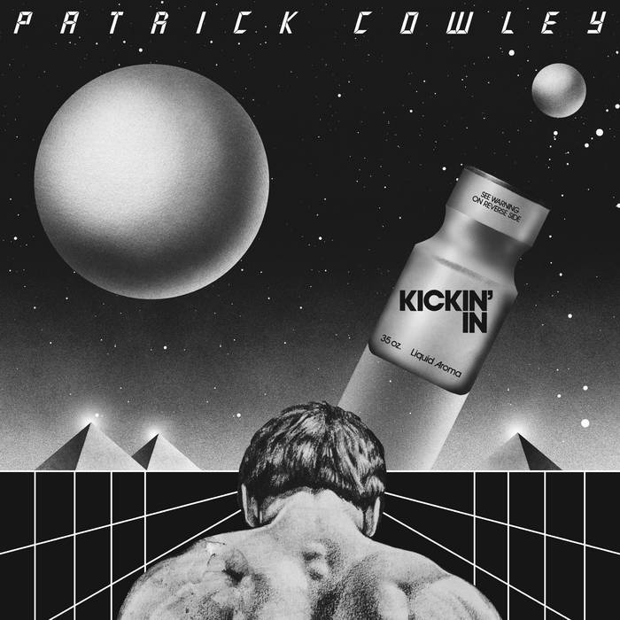 Patrick Cowley – Kickin' In